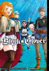 Okładka książki Black Clover #5 Yuki Tabata