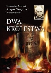 Okładka książki Dwa królestwa Grzegorz Chomyszyn