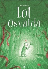 Okładka książki Lot Osvalda Thomas Baas