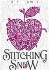 Okładka książki Stitching Snow R.C. Lewis