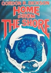 Okładka książki Home from the Shore Gordon R. Dickson