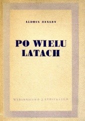 Okładka książki Po Wielu Latach Aldous Huxley