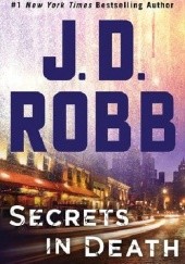 Okładka książki Secrets in Death J.D. Robb