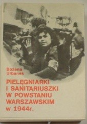 Okładka książki Pielęgniarki i sanitariuszki w Powstaniu Warszawskim w 1944 r.
