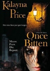 Okładka książki Once Bitten Kalayna Price