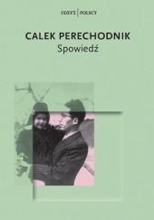 Okładka książki Spowiedź Calek Perechodnik