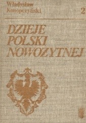 Okładka książki Dzieje Polski nowożytnej t. II Władysław Konopczyński