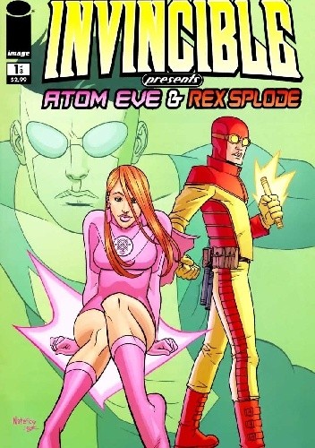Okładki książek z cyklu Invincible Presents: Atom Eve & Rex Splode