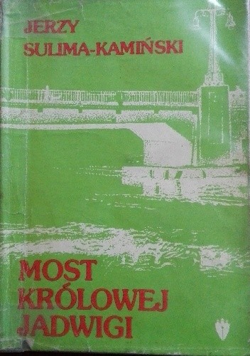 Okładki książek z cyklu Most Królowej Jadwigi