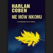 Okładka książki Nie mów nikomu Harlan Coben