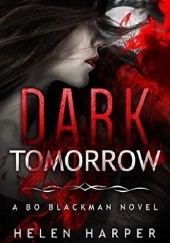 Okładka książki Dark Tomorrow Helen Harper