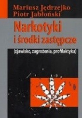Okładka książki Narkotyki i środki zastępcze Mariusz Jędrzejko