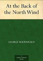 Okładka książki At the Back of the North Wind George MacDonald