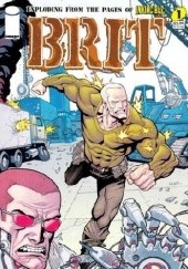 Okładka książki Brit #1 Bruce Brown, Robert Kirkman, Cliff Rathburn
