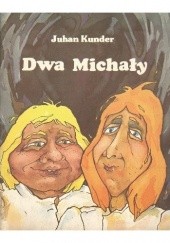 Okładka książki Dwa Michały Juhan Kunder