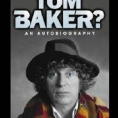 Okładka książki Who on Earth is Tom Baker? Tom Baker