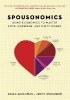 Spousonomics: Using Economics to Master Love, Marriage, and Dirty Dishes