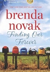 Okładka książki Finding Our Forever Brenda Novak