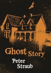 Okładka książki Ghost Story Peter Straub