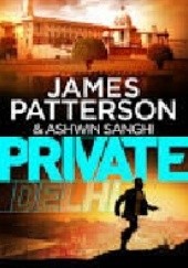 Okładka książki Private Delhi James Patterson, Ashwin Sanghi