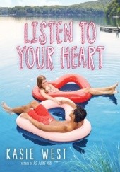 Okładka książki Listen to Your Heart Kasie West