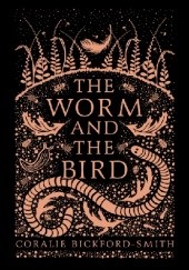 Okładka książki The Worm and the Bird Coralie Bickford-Smith