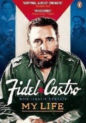Okładka książki My Life Fidel Castro Ignacio Ramonet