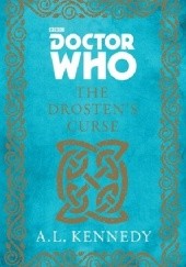 Okładka książki Doctor Who: The Drosten's Curse A.L. Kennedy
