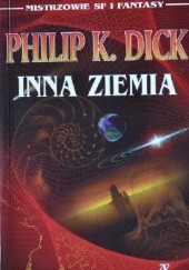 Okładka książki Inna ziemia Philip K. Dick