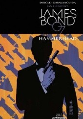 Okładka książki JAMES BOND: HAMMERHEAD #6 Luca Casalanguida, Andy Diggle