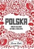 Okładka książki Polska. Nasza kuchnia w nowej odsłonie Zuza Zak