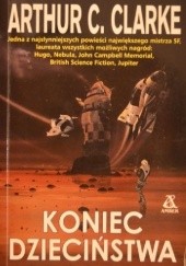 Okładka książki Koniec dzieciństwa Arthur C. Clarke