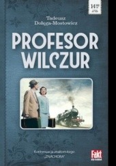 Okładka książki Profesor Wilczur Tadeusz Dołęga-Mostowicz