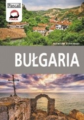 Okładka książki Bułgaria. Przewodnik ilustrowany Zofia Siewak-Sojka