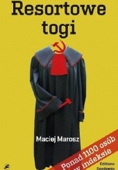 Okładka książki Resortowe togi Maciej Marosz