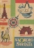Okładka książki Naokoło świata. 200 słów o każdym kraju Witold Lipski (ekonomista),&nbsp;Jerzy Segel