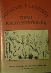 Okładka książki Podania i legendy ziemi krotoszyńskiej Helena Kasperska