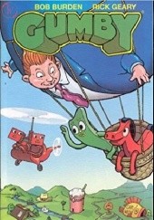 Okładka książki Gumby #1 Bob Burden, Rick Geary