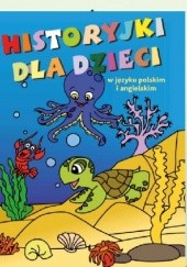 Okładka książki Historyjki dla dzieci w języku polskim i angielskim. Część II – kolorowanka Wojciech Filaber