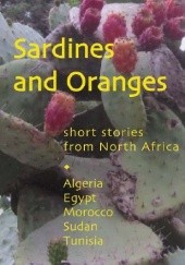 Okładka książki Sardines and Oranges: Short Stories from North Africa Peter Clark