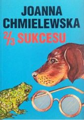 Okładka książki 2/3 sukcesu Joanna Chmielewska