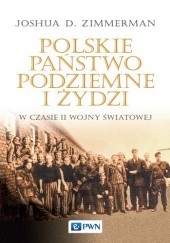Okładka książki Polskie Państwo Podziemne i Żydzi w czasie II wojny światowej