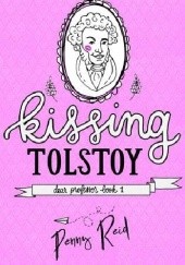 Okładka książki Kissing Tolstoy Penny Reid