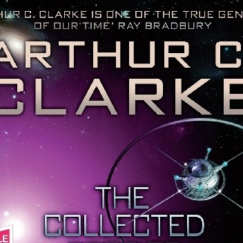 Okładki książek z cyklu The Collected Stories of Arthur C. Clarke