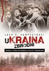 Okładka książki UKraina zbrodni Lech Stanisław Kempczyński