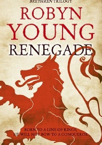 Okładka książki RENEGADE (Book 2 of the Insurrection Trilogy) Young Robyn