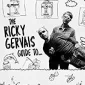 Okładka książki The Ricky Gervais Guide To... THE ARTS Ricky Gervais, Stephen Merchant, Karl Pilkington