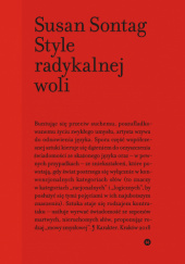 Okładka książki Style radykalnej woli Susan Sontag