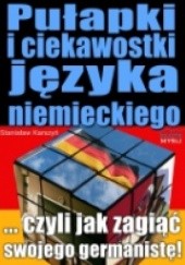 Okładka książki Pułapki i ciekawostki języka niemieckiego Stanisław Karszyń