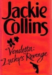 Okładka książki Vendetta: Lucky's Revenge Jackie Collins